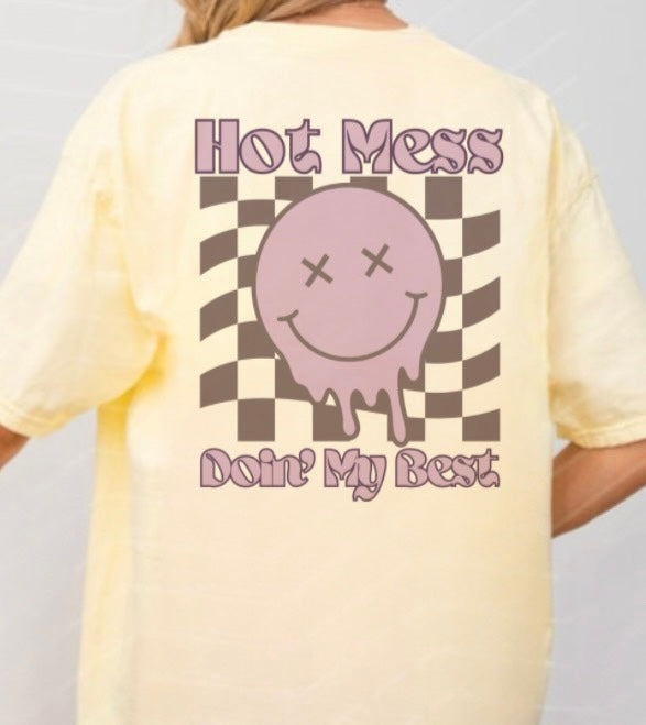 Hot Mess Doin’ my Best Front & Back print